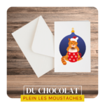 Carte Du chocolat plein les moustaches